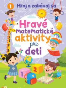 Hravé matematické aktivity pre deti