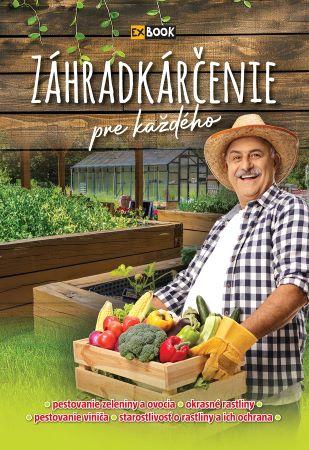 Kniha: Záhradkárčenie pre každého (2. vyd.)autor neuvedený