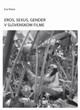 Kniha: Eros, sexus, gender v slovenskom filme - Eva Filová
