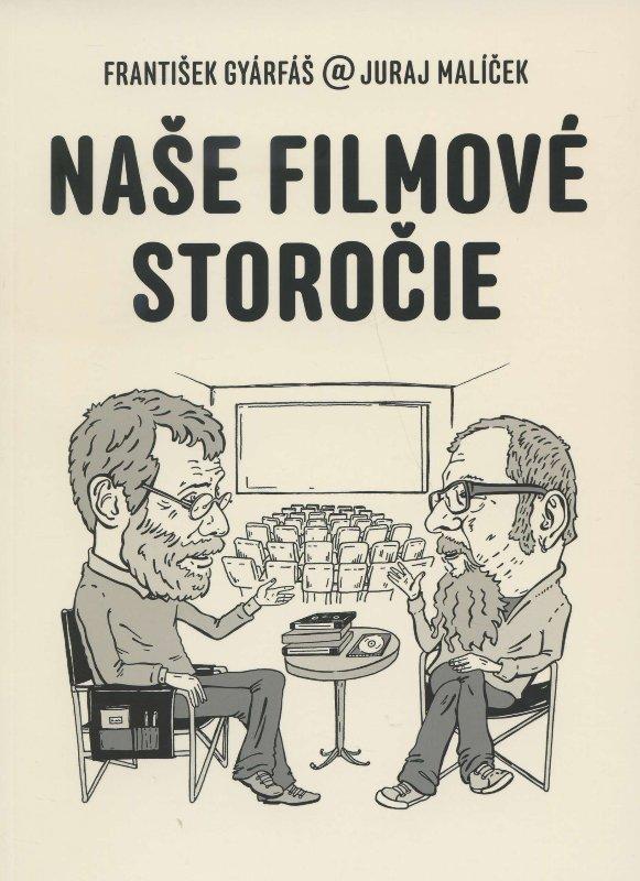 Kniha: Naše filmové storočie - František Gyárfáš