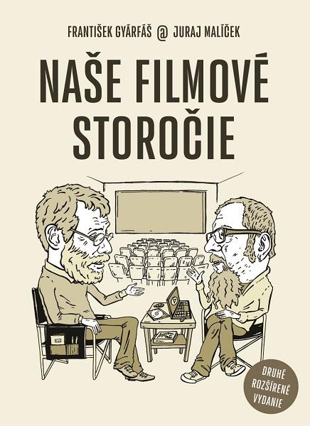 Kniha: Naše filmové storočie (druhé rozšírené vydanie) - František Gyárfáš