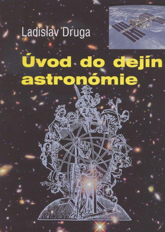 Kniha: Úvod do dejín astronómie - Ladislav Druga