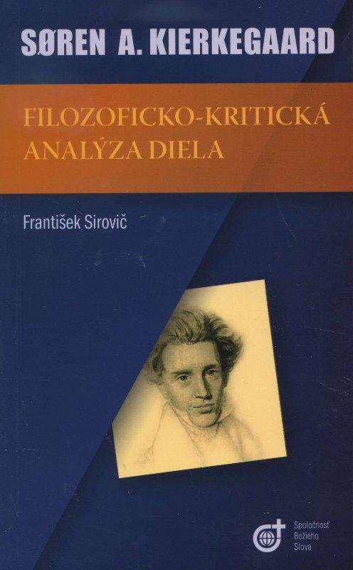 Kniha: Soren A. Kierkegaard - František Sirovič