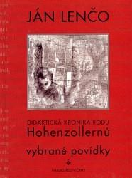 Kniha: Didaktická kronika rodu Hohezollernů - Ján Lenčo