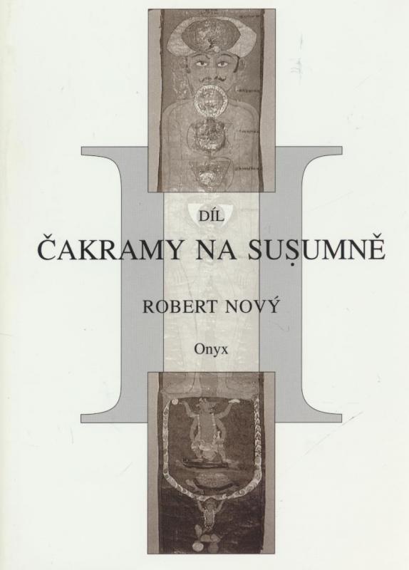 Kniha: Čakramy na susumě - Robert Nový