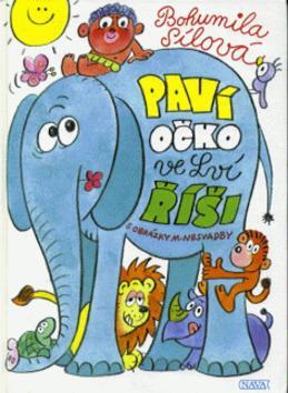 Kniha: Paví očko ve Lví říši - Bohumila Sílová