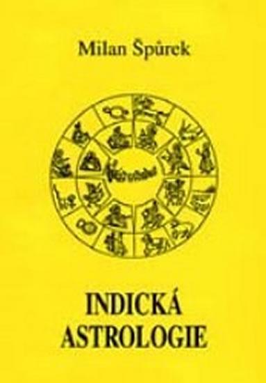 Kniha: Indická astrologie - Špůrek Milan