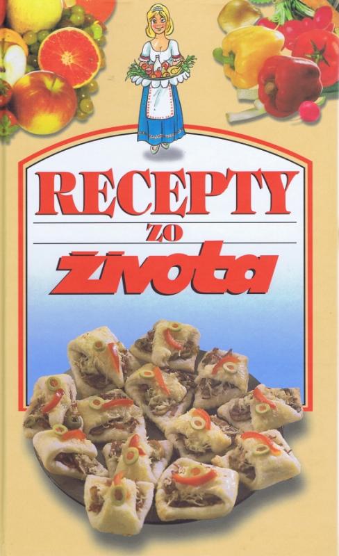 Kniha: Recepty zo života  1.autor neuvedený