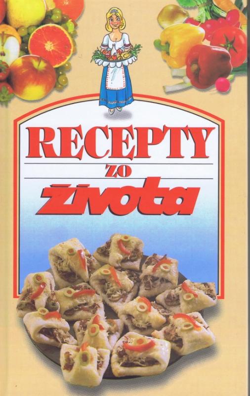 Kniha: Recepty zo života  1autor neuvedený