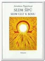 Sedm šípů - sedm cest k Bohu