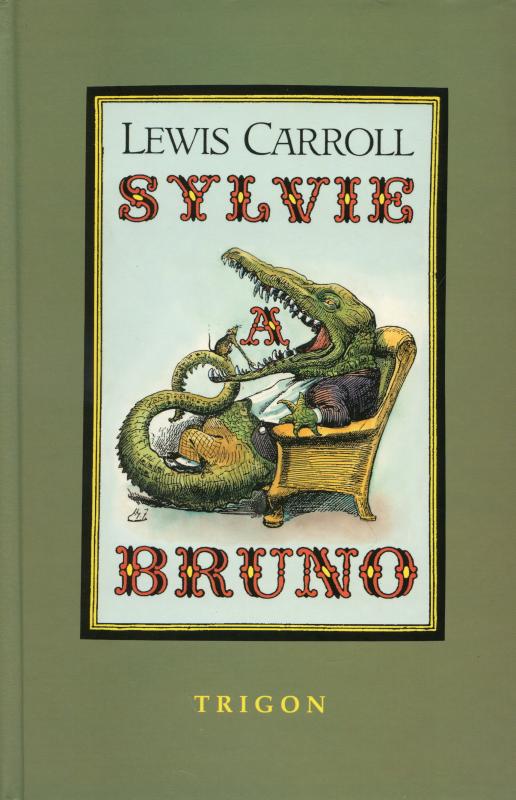Kniha: Sylvie a Bruno - Lewis Carroll