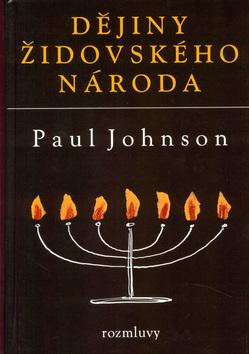 Kniha: Dějiny židovského národa - Paul Johnson