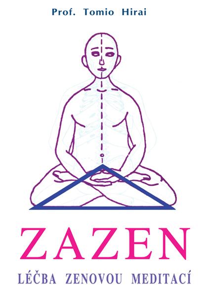 Kniha: Zazen - léčba zenovou meditací - Tomio Hirai