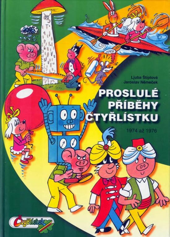 Kniha: Proslulé příběhy Čtyřlístku 1974-1976 - Štíplová, Němeček Jaroslav Ljuba