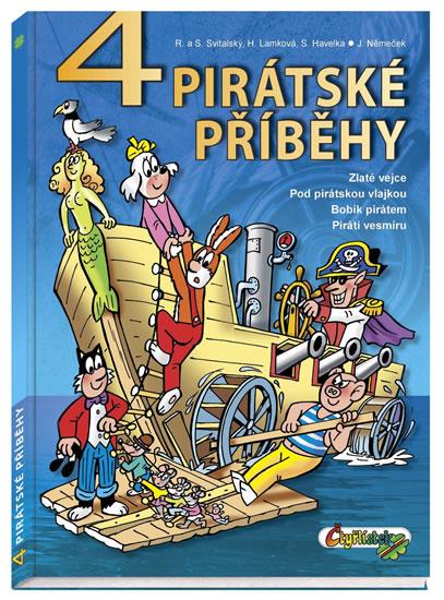 Kniha: 4 pirátské příběhy - Svitalský R. S., Lamková H., Havelka S., Němeček J.