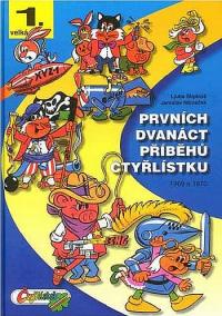 Prvních dvanáct příběhů Čtyřlístku 1969-1970 - 2. vydání