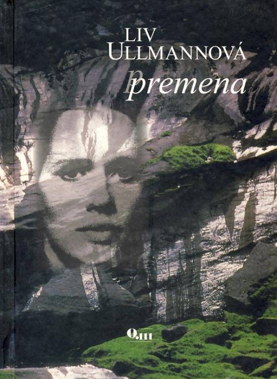 Kniha: Premena - 2. vydanie - Ullmannová Liv