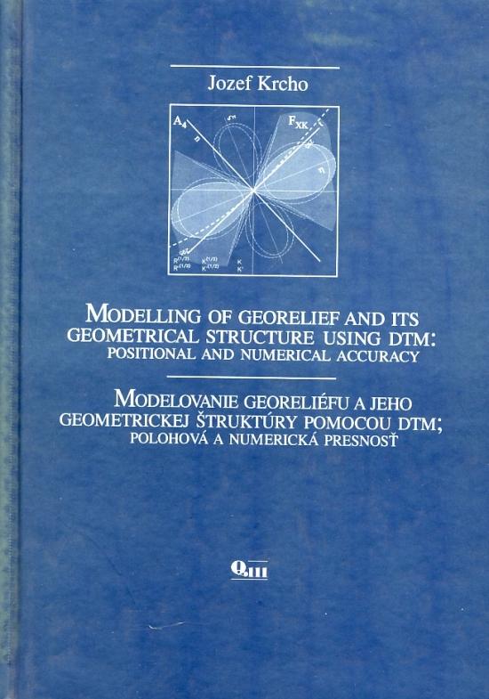 Kniha: Modelovanie georeliéfu a jeho geometrickej štruktúry pomocou DTM - Krcho Jozef
