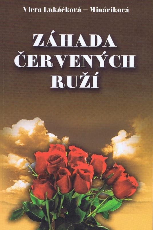 Kniha: Záhada červených ruží - Mináriková - Lukáčková Viera