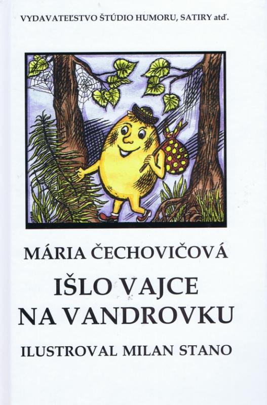 Kniha: Išlo vajce na vandrovku - Čechovičová Mária