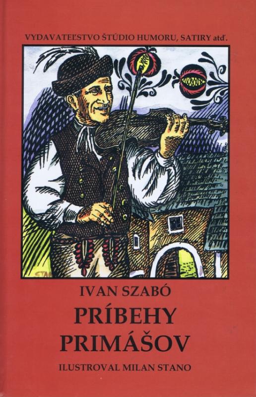 Kniha: Príbehy primášov - Szabó Ivan