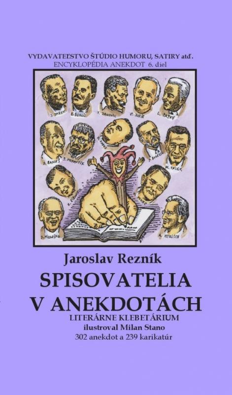 Kniha: Spisovatelia v anekdotách - Rezník, Milan Stano Jaroslav