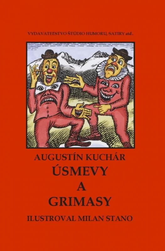 Kniha: Úsmevy a grimasy - Kuchár, Milan Stano Augustín