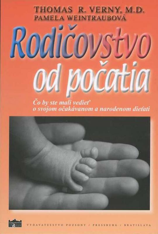 Kniha: Rodičovstvo od počatia - Thomas R. Verny