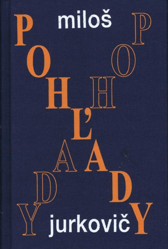 Kniha: Pohľady - Jurkovič Miloš
