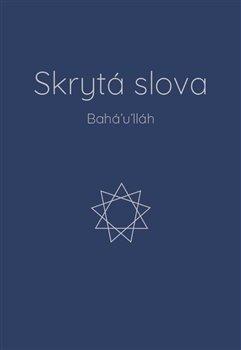 Kniha: Skrytá slova - Bahá'u'lláh