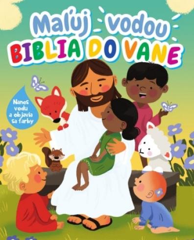 Kniha: Maľuj vodou - Biblia do vaneautor neuvedený