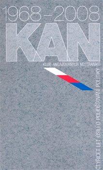 Kniha: KAN 1968 - 2008 - kol.