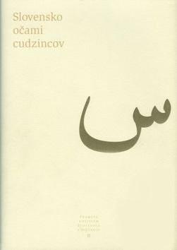 Kniha: Slovensko očami cudzincov - a kolektív