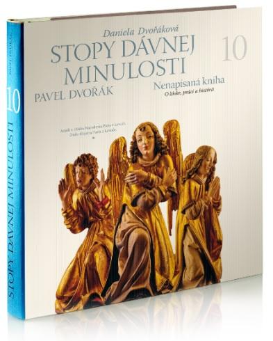 Kniha: Stopy dávnej minulosti 10 (Nenapísaná kniha) - Pavel Dvořák