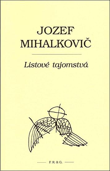 Kniha: Listové tajomstvá - Jozef Mihalkovič
