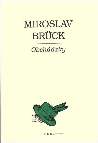 Kniha: Obchádzky - Miroslav Brück