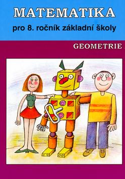 Kniha: Matematika Geometrie pro 8 ročník - Jana Mullerová