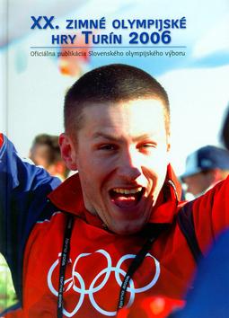 Kniha: XX. Zimné olympijské hry Turín 2006autor neuvedený