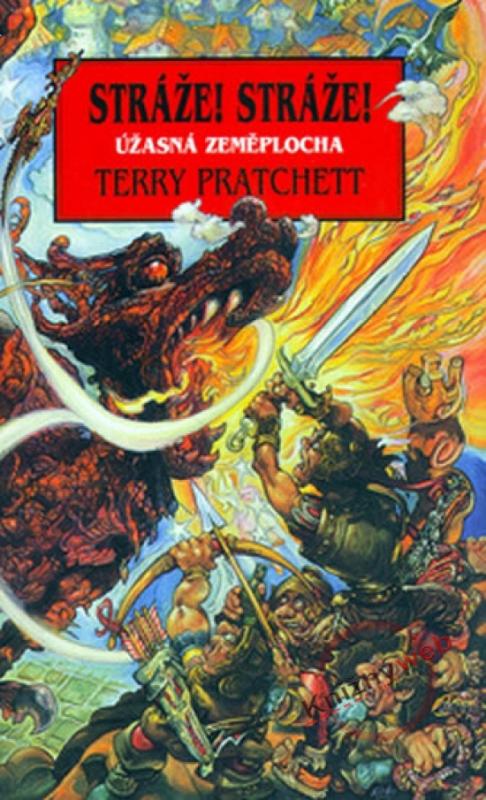 Kniha: Stráže! Stráže! - Úžasná Zeměplocha - Pratchett Terry