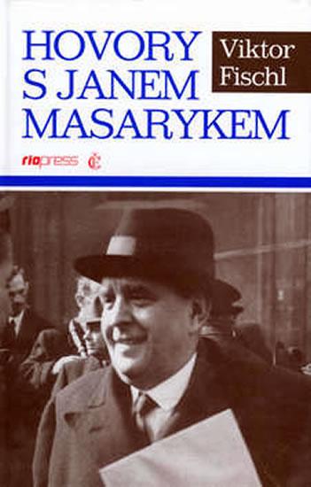 Kniha: Hovory s Janem Masarykem - Fischl Viktor