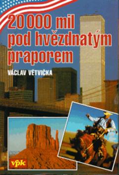 Kniha: 20 000 mil pod hvězdným - Václav Větvička