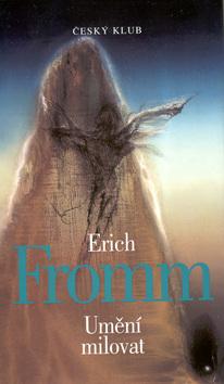 Kniha: Umění milovat - Erich Fromm