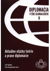 Kniha: Diplomacia v ére globalizácie II - Erik Pajtinka