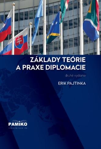 Kniha: Základy teórie a praxe diplomacie (druhé vydanie) - Erik Pajtinka