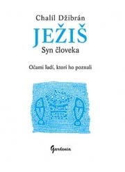 Kniha: Ježiš - Syn človeka - Chalíl Džibrán