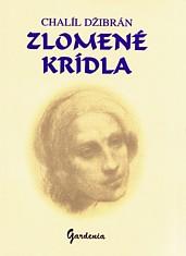 Kniha: Zlomené krídla - Chalíl Džibrán