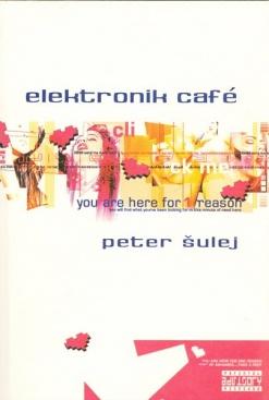 Kniha: Elektronik café - Pater šulej