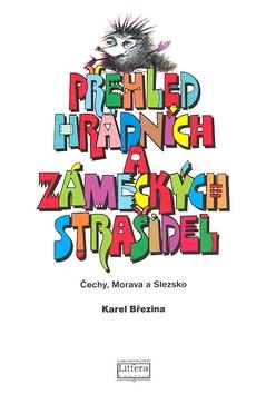 Kniha: Přehled hradních a zámeckých strašidel - Karel Březina