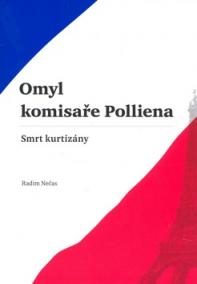 Omyl komisaře Polliena. Smrt kurtizány