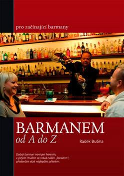 Kniha: Barmanem od A – Z - Radek Bušina